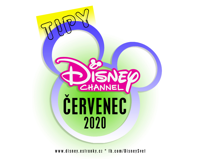 Disney ChannelTIPY červenec 2020